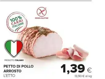 Tigre Petto Di Pollo Arrosto offerta