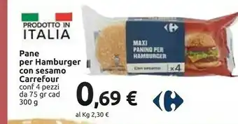 Carrefour Carrefour - Panino Maxi Per Hamburger Con Sesamo 300 G(ml) offerta