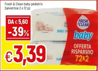 Famila Fresh & Clean Fresh&clean Baby Pediatric offerta