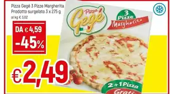 Famila Gegè Pizza Gegé 3 Pizze Margherita offerta