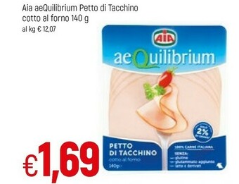 Famila Aia Aequilibrium Petto Di Tacchino Cotto Al Forno 140 G(ml) offerta