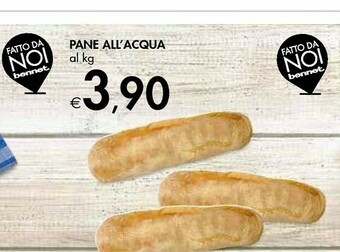 Bennet Pane All'Acqua offerta