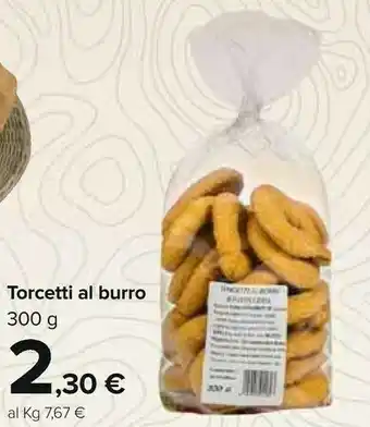 Carrefour Torcetti Al Burro offerta