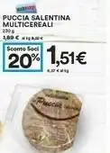 Coop Puccia Salentina Multicereali offerta