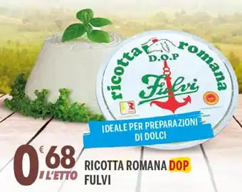 Supermercati Dok Fulvi Ricotta Romana DOP offerta