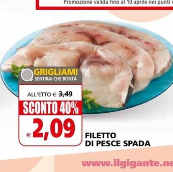 Il Gigante Filetto di pesce spada offerta