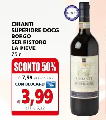 Il Gigante Chianti superiore docg borgo ser ristoro la pieve 75cl offerta