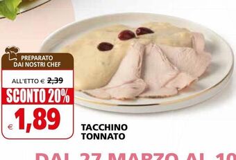 Il Gigante Tacchino tonnato offerta
