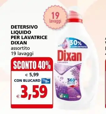 Il Gigante Detersivo liquido per lavatrice 19 lavaggi dixan offerta