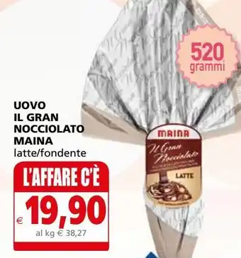 Uova il gran nocciolato maina