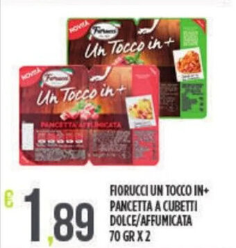 Fiorucci un Tocco in+ Pancetta a Cubetti Dolce/Affumicata 70 gr x 2