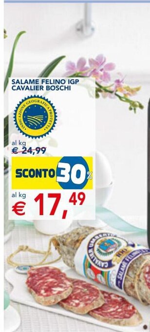 Esselunga Salame Felino IGP Cavalier Boschi offerta