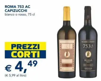 Esselunga Capizucchi Roma 753 AC 75 cl offerta