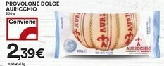 Coop Auricchio Provolone Dolce offerta