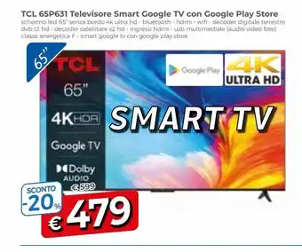 Famila Smart tv led tcl 65'' offerta