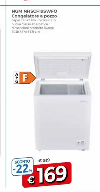 Famila Congelatore a pozzo ngm offerta