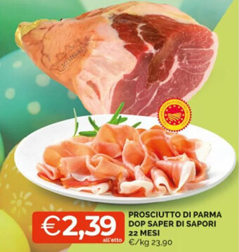 Mercatò Prosciutto Di Parma DOP Saper di Sapori 22 mesi offerta