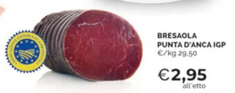 Mercatò Bresaola Punta D'Anca IGP offerta