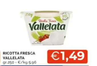 Vallelata Ricotta Fresca gr 250