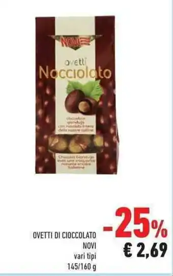 Conad Ovetti Di Cioccolato Novi vari tipi 145 / 160 g offerta