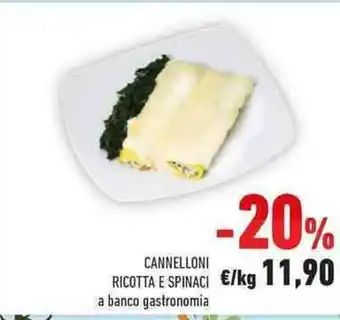 Conad Cannelloni Ricotta E Spinaci a banco gastronomia offerta