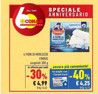 Conad 4 Fiori Di Merluzzo Findus surgelati 300 g offerta