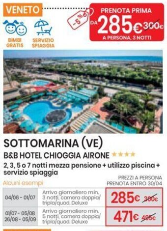 Eurospin Sottomarina (VE) B&B Hotel Chioggia Airone offerta