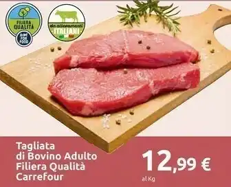 Carrefour Market Tagliata Di Bovino Adulto Filiera Qualita offerta