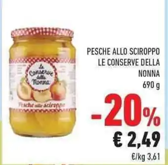 Conad Le Conserve Della Nonna Pesche Allo Sciroppo 690 g offerta