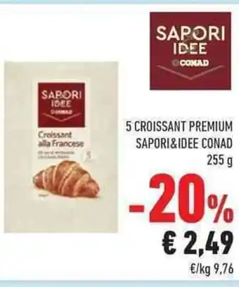 Conad Sapori & Idee Conad 5 Croissant Premium 255 g offerta