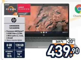 Unieuro HP Chromebook 14b-na0005nl DDR4-SDRAM 35,6 Cm (14") 1920 X 1080 Pixel AMD Ryzen 3 8 GB 128 GB SSD Wi-Fi 6 (802.11ax) Chrome O offerta