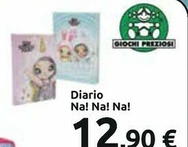 Carrefour Giochi preziosi Diario Na! Na! Na! offerta