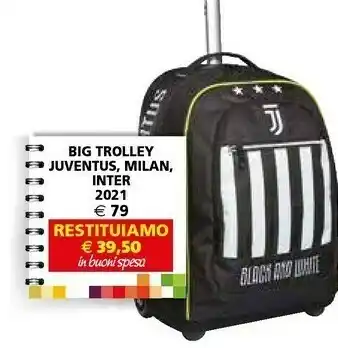 Il Gigante Milan Big Trolley offerta