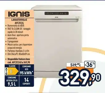 Unieuro Ignis AFC 2C24 Lavastoviglie Libera Installazione 14 Coperti E offerta