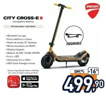 Unieuro Ducati City Cross-E X Monopattino Elettrico offerta