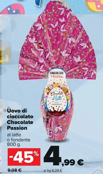 Carrefour Uovo di cioccolato Chocolate Passion 800 g offerta
