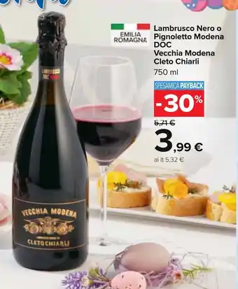 Carrefour Cleto Chiarli Lambrusco Nero o Pignoletto Modena DOC Vecchia Modena 750 ml offerta