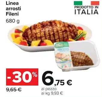 Carrefour Fileni Linea arrosti 680 g offerta