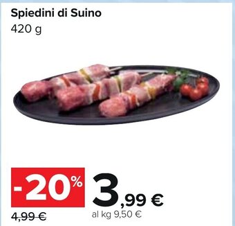 Carrefour Spiedini di Suino offerta