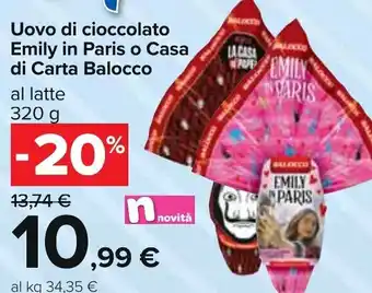 Carrefour Emily in Paris o Casa di Carta Balocco Uovo di cioccolato 320 g offerta