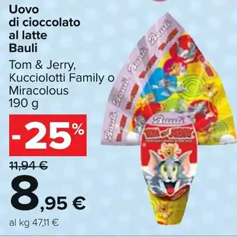 Carrefour Bauli Uovo di cioccolato al latte 190 g offerta