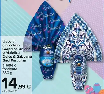 Carrefour Baci Perugina Uovo di cioccolato Sorprese Unique o Maiolica Dolce & Gabbana 380 g offerta
