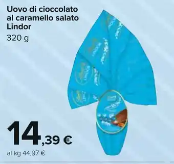 Carrefour Lindor Uovo di cioccolato al caramello salato 320 g offerta