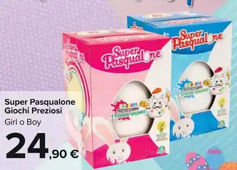 Carrefour Super Pasqualone Giochi Preziosi offerta