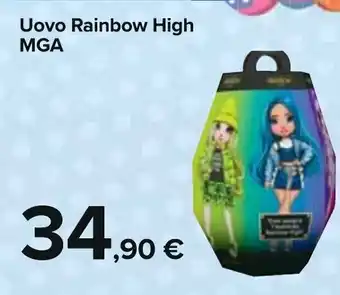 Carrefour Uovo Rainbow High MGA offerta
