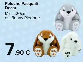 Carrefour Decar Peluche Pasquali offerta