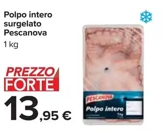 Carrefour Pescano Polpo intero surgelato 1 kg offerta
