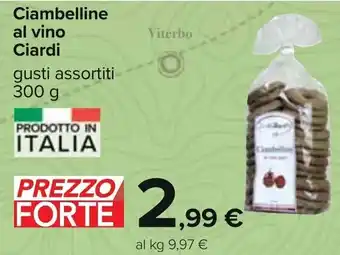 Carrefour Ciardi Ciambelline al vino 300 g offerta