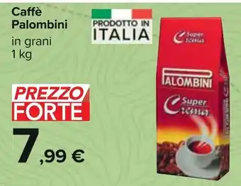 Carrefour Palombini Caffè 1 kg offerta