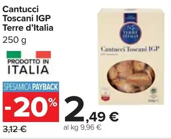 Carrefour Terre d'Italia Cantucci Toscani IGP 250 g offerta